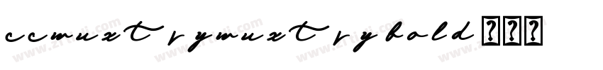 ccwuxtrywuxtry bold字体转换